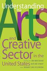 9780813543086-0813543088-Understanding the Arts and Creative Sector in the United States (Rutgers Series: The Public Life of the Arts)