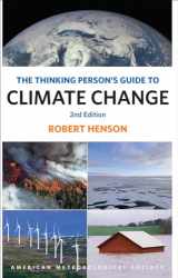 9781944970390-1944970398-The Thinking Person's Guide to Climate Change: Second Edition