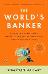 9780143036791-0143036793-The World's Banker: A Story of Failed States, Financial Crises, and the Wealth and Poverty of Nations (Council on Foreign Relations Books (Penguin Press))