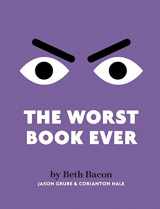 9780999432457-0999432451-The Worst Book Ever: A funny, interactive read-aloud for story time