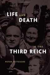 9780674027930-0674027930-Life and Death in the Third Reich