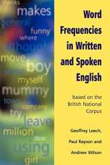 9780582320079-0582320070-Word Frequencies in Written and Spoken English: Based on the British National Corpus