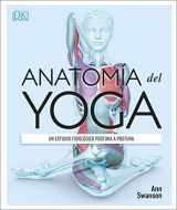 9780241414729-0241414725-Anatomía del yoga: Un estudio fisiológico postura a postura
