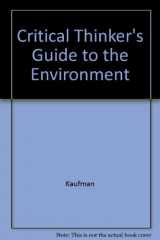 9780471322313-0471322318-Critical Thinker's Guide to the Environment