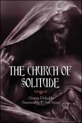 9780791454572-0791454576-The Church of Solitude (Suny Series, Women Writers in Translation)
