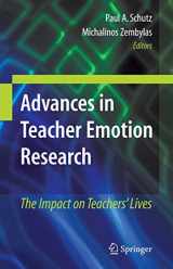 9781441981936-1441981934-Advances in Teacher Emotion Research: The Impact on Teachers' Lives