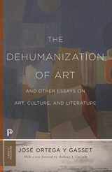 9780691197210-0691197210-The Dehumanization of Art and Other Essays on Art, Culture, and Literature (Princeton Classics, 67)