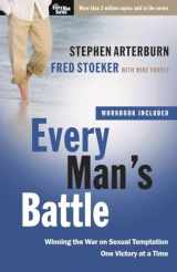 9780307457974-0307457974-Every Man's Battle: Winning the War on Sexual Temptation One Victory at a Time (The Every Man Series)