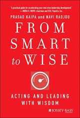 9781118296202-1118296206-From Smart to Wise: Acting and Leading with Wisdom