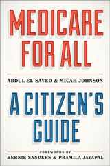 9780190056629-0190056622-Medicare for All: A Citizen's Guide