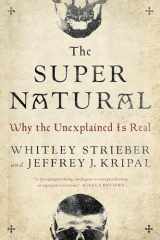 9780143109501-0143109502-The Super Natural: Why the Unexplained Is Real