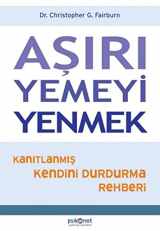 9786056950414-6056950417-Aşırı Yemeyi Yenmek: Kanıtlanmış Kendini Durdurma Rehberi (Turkish Edition)