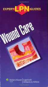 9781582557021-1582557020-LPN Expert Guides: Wound Care