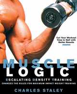 9781594860836-1594860831-Muscle Logic : Escalating Density Training
