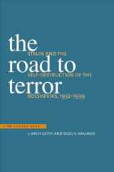 9780300104073-0300104073-The Road to Terror: Stalin and the Self-Destruction of the Bolsheviks, 1932-1939 (Annals of Communism Series)