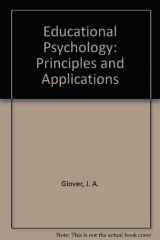9780673520074-0673520072-Educational Psychology, Principles and Applications