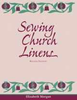 9780819218414-0819218413-Sewing Church Linens: Convent Hemming and Simple Embroidery