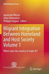 9783319858449-3319858440-Migrant Integration Between Homeland and Host Society Volume 1: Where does the country of origin fit? (Global Migration Issues, 7)