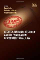 9781781953853-1781953856-Secrecy, National Security and the Vindication of Constitutional Law