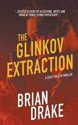 9781641196369-164119636X-The Glinkov Extraction (Scott Stiletto)