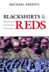 9780872863293-0872863298-Blackshirts and Reds: Rational Fascism and the Overthrow of Communism