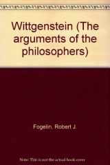 9780710084262-0710084269-Wittgenstein (The Arguments of the philosophers)