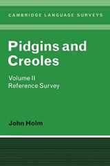 9780521359405-0521359406-Pidgins and Creoles: Volume 2, Reference Survey (Cambridge Language Surveys)
