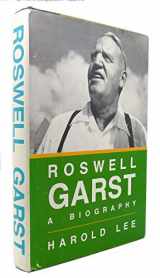 9780813807966-0813807964-Roswell Garst: A biography (The Henry A. Wallace series on agricultural history and rural studies)