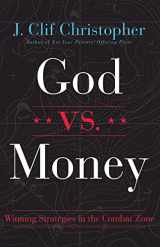 9781501868115-150186811X-God vs. Money: Winning Strategies in the Combat Zone