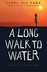 9780547577319-0547577311-A Long Walk to Water: Based on a True Story