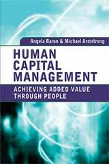 9780749453848-0749453842-Human Capital Management: Achieving Added Value Through People