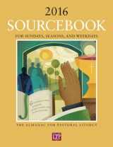 9781616712174-1616712171-Sourcebook for Sundays, Seasons, and Weekdays 2016