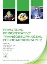 9780198759089-0198759088-Practical Perioperative Transoesophageal Echocardiography (Oxford Clinical Imaging Guides)