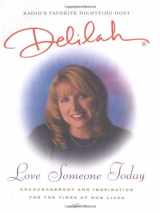 9780743210782-0743210786-Love Someone Today: Encouragement and Inspiration for the Times of Our Lives