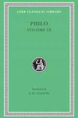 9780674994003-0674994000-Philo: Volume IX, Every Good Man is Free. On the Contemplative Life. On the Eternity of the World. Against Flaccus. Apology for the Jews. On Providence (Loeb Classical Library No. 363)
