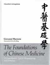9780443039805-0443039801-The Foundations of Chinese Medicine: A Comprehensive Text for Acupuncturists and Herbalists