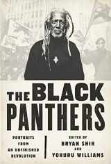9781568585550-1568585551-The Black Panthers: Portraits from an Unfinished Revolution