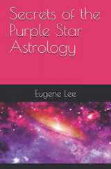 9781456302306-1456302302-Secrets of the Purple Star Astrology