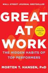 9781476765822-1476765820-Great at Work: The Hidden Habits of Top Performers