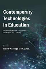 9783319896793-3319896792-Contemporary Technologies in Education: Maximizing Student Engagement, Motivation, and Learning
