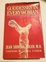 9780062500823-0062500821-Goddesses in Everywoman: A New Psychology of Women