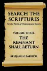 9781514744222-1514744228-Search The Scriptures: The Remnant Shall Return