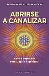 9788491117780-8491117784-Abrirse a canalizar (Spanish Edition)