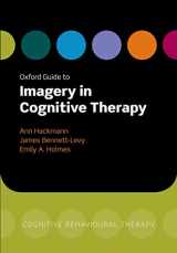 9780199234028-0199234027-Oxford Guide to Imagery in Cognitive Therapy (Oxford Guides in Cognitive Behavioural Therapy)