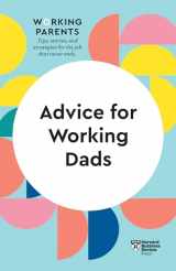 9781647821012-1647821010-Advice for Working Dads (HBR Working Parents Series)