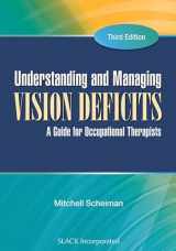 9781556429378-1556429371-Understanding and Managing Vision Deficits: A Guide for Occupational Therapists