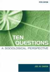 9780534609528-053460952X-Ten Questions: A Sociological Perspective