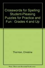 9780822423546-0822423545-Crosswords for Spelling: Student-Pleasing Puzzles for Practice and Fun : Grades 4 and Up
