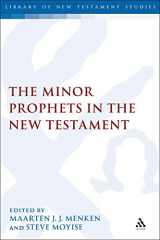 9780567689665-0567689662-The Minor Prophets in the New Testament (The Library of New Testament Studies)
