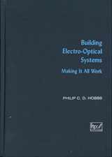 9780471246817-0471246816-Building Electro-Optical Systems: Making It All Work